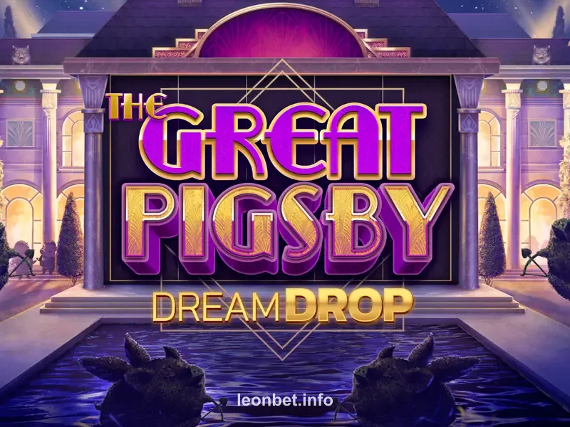 The Great Pigsby Dream Drop